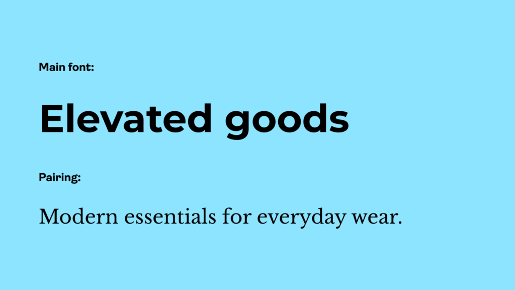 A Montserrat and Libre Baskerville font pairing: an example of the best fonts for t-shirts.